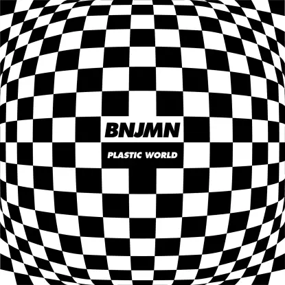 BNJMN - Plastic World