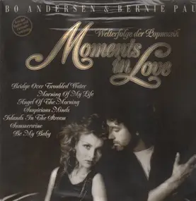Bernie Paul - Moments In Love