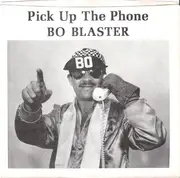 7inch Vinyl Single - Bo Blaster - Pick Up The Phone - Blue Translucent