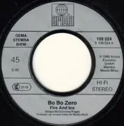 7inch Vinyl Single - Bo Bo Zero - Fire And Ice