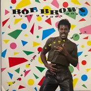 Bo Brown & Uptown Horns - Sound Your Funky Horn