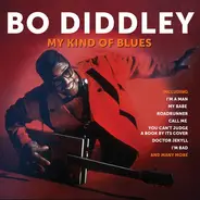 Bo Diddley - My Kind Of Blues