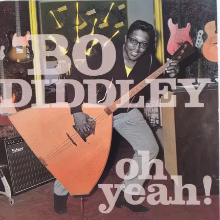 Bo Diddley - Oh Yeah!