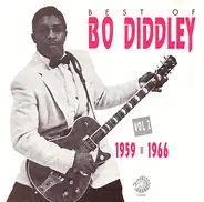 Bo Diddley - Best Of Bo Diddley Vol 2 1959-1966