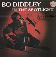 Bo Diddley - In The Spotlight