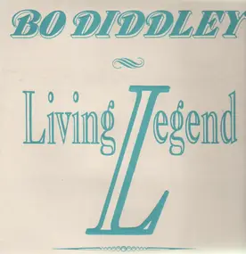 Bo Diddley - Living Legend - The Collection