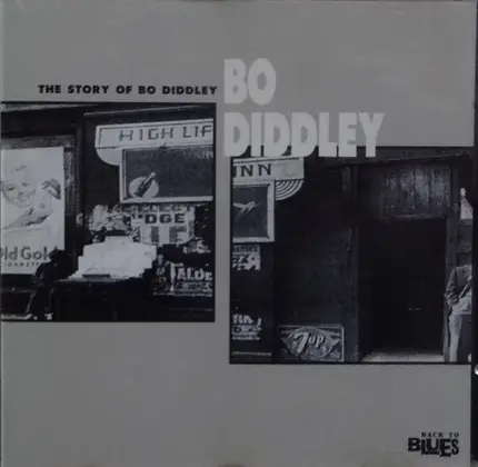 Bo Diddley - The Story Of Bo Diddley