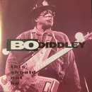 CD - Bo Diddley - This Should Not Be