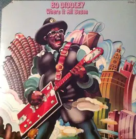 Bo Diddley - Where It All Began