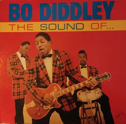 Bo Diddley - The Sound Of Bo Diddley: Greatest Hits