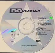 CD - Bo Diddley - This Should Not Be