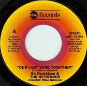 7inch Vinyl Single - Bo Donaldson & The Heywoods - Our Last Song Together