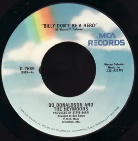 Bo Donaldson and the Heywoods - Billy, Don't Be A Hero / Deeper And Deeper