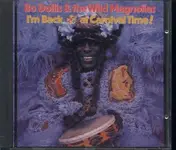 Bo Dollis & the Wild Magnolias - I´m Back...At Carnival Time
