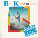 7inch Vinyl Single - Bo Katzman - Cuba Rum (Special Summer Mix)