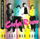 12inch Vinyl Single - Bo Katzman Gang - Cuba Rum (Extended Remix)
