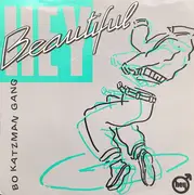 7inch Vinyl Single - Bo Katzman Gang - Hey Beautiful