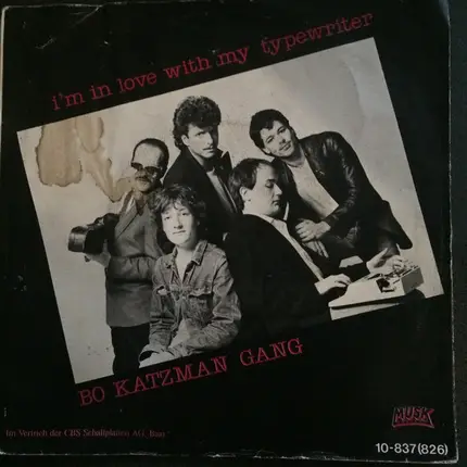 Bo Katzman Gang - I'm In Love With My Typewriter
