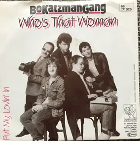 Bo Katzman Gang - Who's That Woman