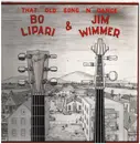 LP - Bo Lipari , Jim Wimmer - That Old Song N' Dance