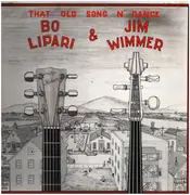 LP - Bo Lipari , Jim Wimmer - That Old Song N' Dance