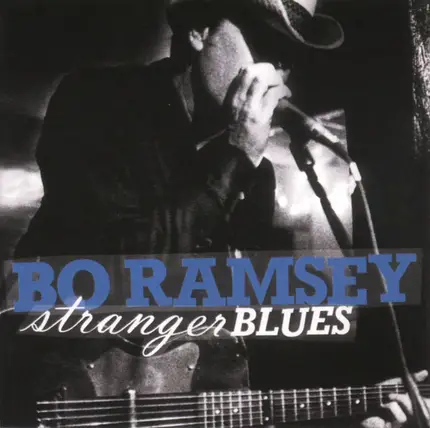 Bo Ramsey - Stranger Blues