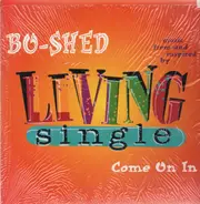 Bo-Shed - Come On In