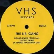 B.R. Gang - Disquo Kwikie