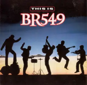 Br549 - This Is BR549