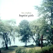 Bro Stephen - Baptist Girls