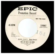 Bro. Lee Roy - Who Dat? (Buck Dance) / Toast of the Town