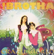 12'' - !Brotha - Crazy World
