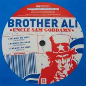 Brother Ali - Uncle Sam Goddamn / Talkin' My Shit