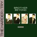12inch Vinyl Single - Brother Beyond - The Harder I Try (Remix)