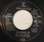 7inch Vinyl Single - Brother Beyond - The Harder I Try