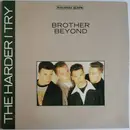 12inch Vinyl Single - Brother Beyond - The Harder I Try