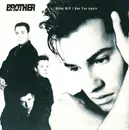 7inch Vinyl Single - Brother Beyond - When Will I See You Again