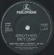 7'' - Brother Beyond - Can You Keep A Secret? - Black Paper Labels