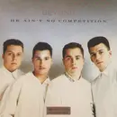 7inch Vinyl Single - Brother Beyond - He Ain't No Competition - Limited Edition
