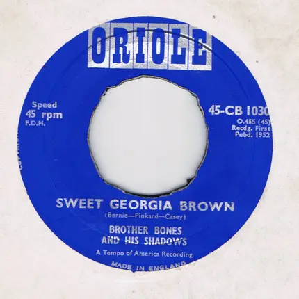 Brother Bones And His Shadows - Sweet Georgia Brown / Margie