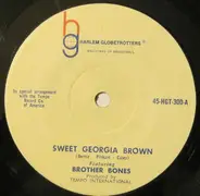 Brother Bones - Sweet Georgia Brown / Poor Butterfly