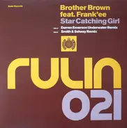 Brother Brown Feat. Frank'ee - Star Catching Girl