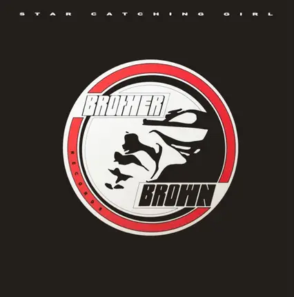 Brother Brown Featuring Frank'ee - Star Catching Girl