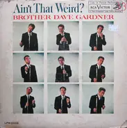 Brother Dave Gardner - Ain't That Weird