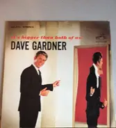 Brother Dave Gardner - It's Bigger Than The Both Of Us