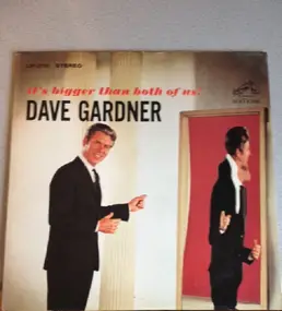 Brother Dave Gardner - It's Bigger Than The Both Of Us