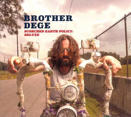 Brother Dege - Scorched Earth Policy: Deluxe
