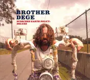 Brother Dege - Scorched Earth Policy: Deluxe