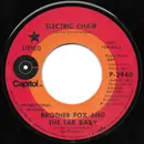 7inch Vinyl Single - Brother Fox And The Tar Baby - Electric Chair / Steel Dog Man