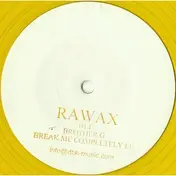 Brother G - Break ME Completely